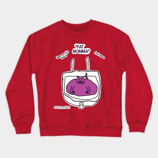 Fat Momma Cat Crewneck Sweatshirt